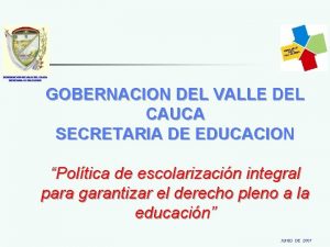 Gobernacion del valle del cauca secretaria de educacion