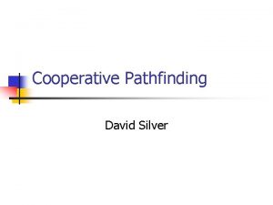 Cooperative pathfinding