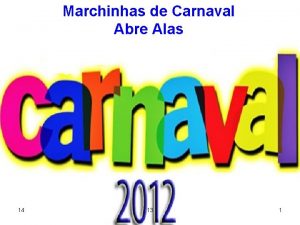 Marchinhas de Carnaval Abre Alas 14 13 1