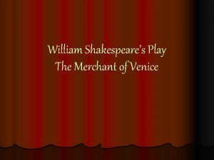 Exposition of the merchant of venice