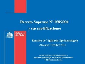 Decreto Supremo N 1582004 y sus modificaciones Reunin