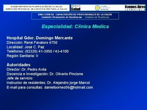 SUBSECRETARA DE PLANIFICACIN DE LA SALUD DIRECCIN PROVINCIAL