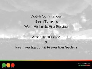 Watch Commander Sean Tomkins West Midlands Fire Service