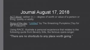 Journal August 17 2018 ACT Word caliber n