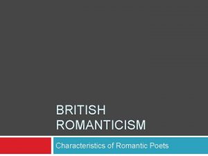 Characteristics of english romantic poetry