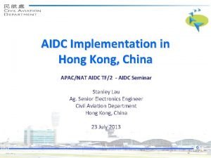 AIDC Implementation in Hong Kong China APACNAT AIDC