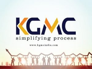 www kgmcindia com FOUNDERS KGMC INDIA Mohit Goyal