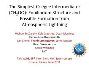 The Simplest Criegee Intermediate CH 2 OO Equilibrium