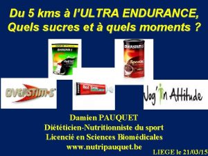 Du 5 kms lULTRA ENDURANCE Quels sucres et