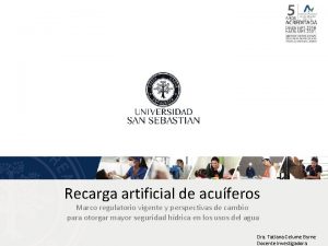 Recarga artificial de acuferos Marco regulatorio vigente y