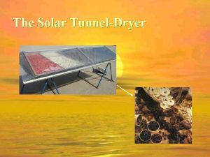 Solar tunnel dryer for drying coconuts