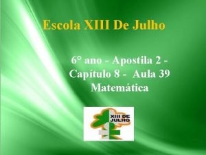 Escola XIII De Julho 6 ano Apostila 2