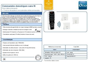 Commandes domotiques sans fil Pack tlcommande 3 microrcepteurs