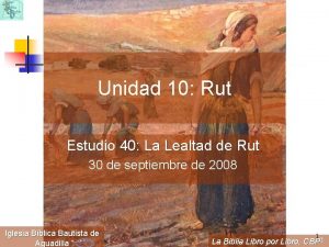 La lealtad de ruth