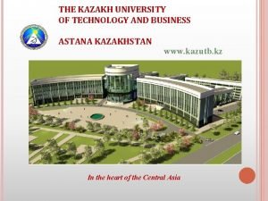 Kazakh university of technology and business