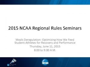 Ncaa regional rules