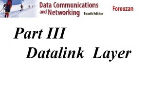 Part III Datalink Layer Chapter 10 Error Detection