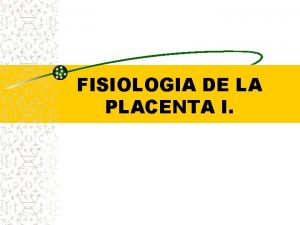 Fisiología de la placenta
