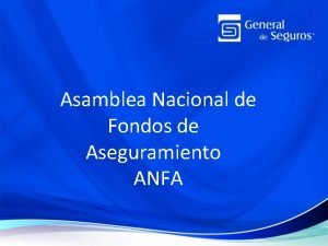 Asamblea Nacional de Fondos de Aseguramiento ANFA Antecedentes