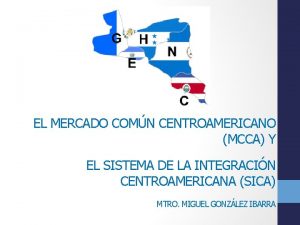 Mercado comun centroamericano