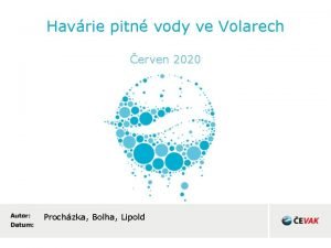 Havrie pitn vody ve Volarech erven 2020 Prochzka