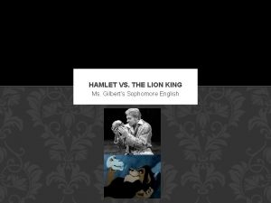 Hamlet vs lion king