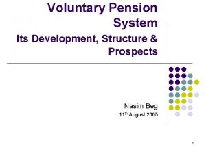 Voluntary Pension System Its Development Structure Prospects Nasim