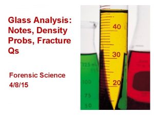 Glass analysis in forensic science