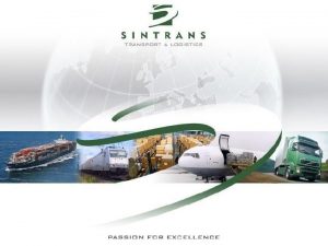 SINTRANS EOOD operates and manages national and international