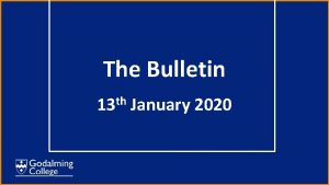 The Bulletin th 13 January 2020 The Pupil