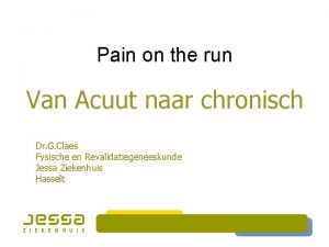 Pain on the run Van Acuut naar chronisch