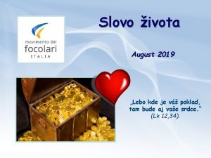 Slovo ivota August 2019 Lebo kde je v