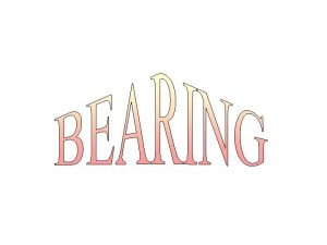 Introduction of bearing