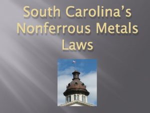 South Carolinas Nonferrous Metals Laws Definition of Nonferrous