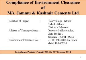 Compliance of Environment Clearance of Ms Jammu Kashmir