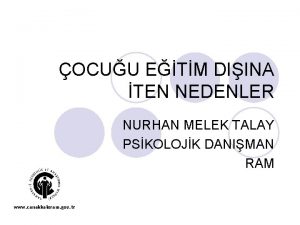 OCUU ETM DIINA TEN NEDENLER NURHAN MELEK TALAY