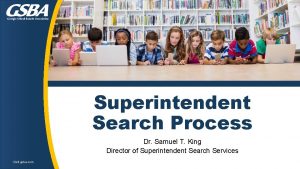 Gsba superintendent search