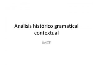Anlisis histrico gramatical contextual IMCE Hermenutica La Hermenutica