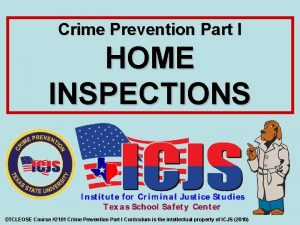 Crime Prevention Part I HOME INSPECTIONS TCLEOSE Course