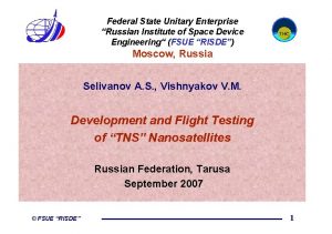 Federal State Unitary Enterprise Russian Institute of Space
