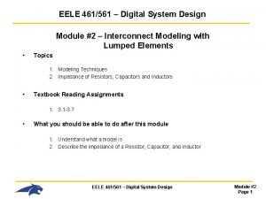 EELE 461561 Digital System Design Module 2 Interconnect