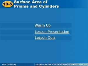 Lesson 10-4 surface area of prisms and cylinders