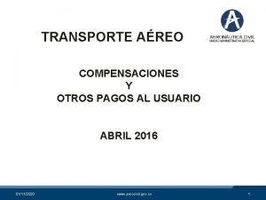 TRANSPORTE AREO COMPENSACIONES Y OTROS PAGOS AL USUARIO