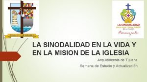 La sinodalidad en la vida y en la misión de la iglesia