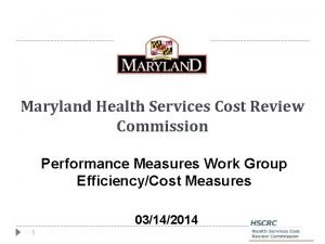 Maryland Health Services Cost Review Commission Performance Measures