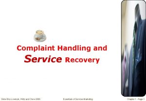 Complaint Handling and Service Slide by Lovelock Wirtz