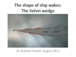 Kelvin wedge Kelvin wedge