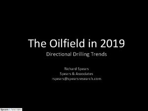 The Oilfield in 2019 Directional Drilling Trends Richard