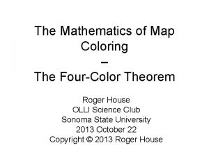 The Mathematics of Map Coloring The FourColor Theorem