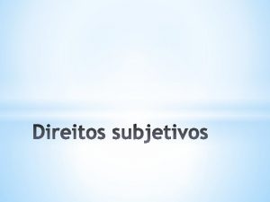 Direito objetivo e subjetivo